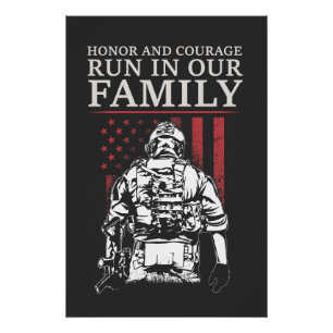 Honor and Courage Run in Our Family - War Veteran Poster