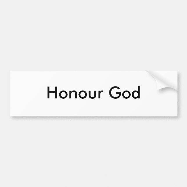 Honor God Bumper Sticker (Front)