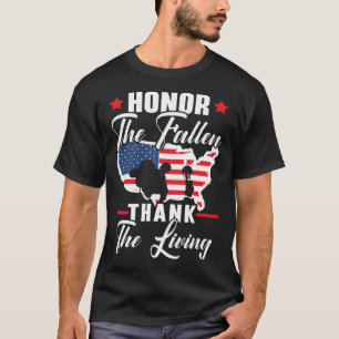 Honor The Fallen Thank The Living USA American Mem T-Shirt
