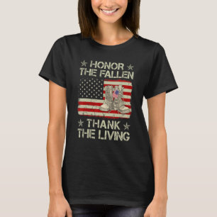 Honor The Fallen Thank The Living Veterans Day Com T-Shirt