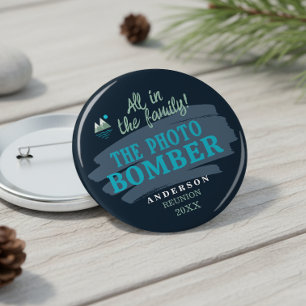 Honorary Family Characters Photo Bomber ID1317 10 Cm Round Badge