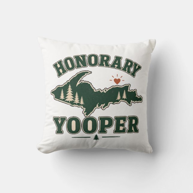 Honorary Yooper - Upper Peninsula of Michigan Cushion (Front)