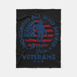 Honoring All Who Served Thank You Veterans Day Ame Fleece Blanket