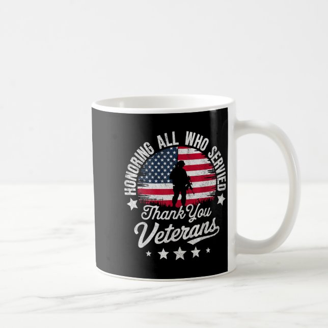 Honoring All Who Served Thank You Veterans Day Mil Coffee Mug (Right)