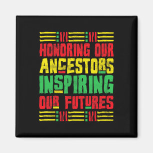 Honoring Our Ancestors African American Black Hist Magnet