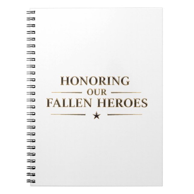 Honoring Our Fallen Heroes / Cuaderno Notebook (Front)