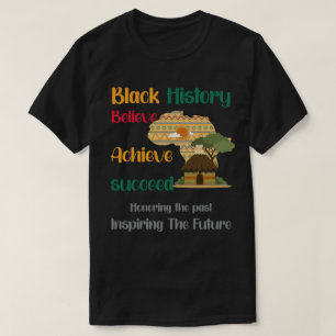 Honoring Past Inspiring Future Black History Month T-Shirt