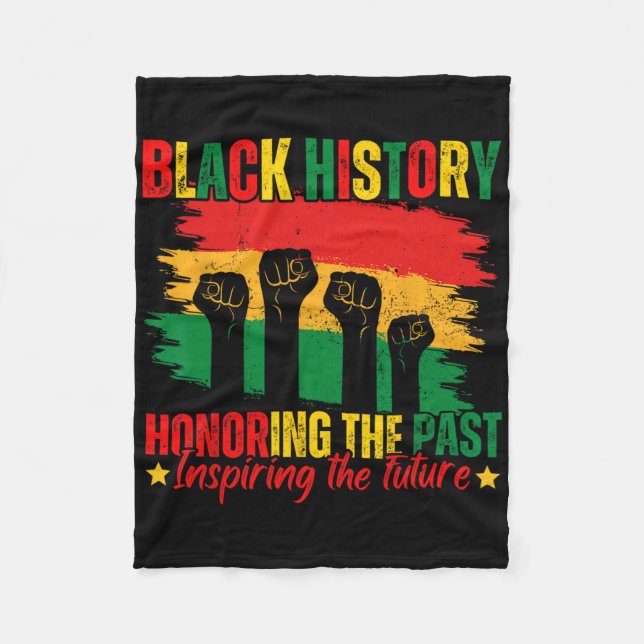 Honoring Past Inspiring Future Black History Pride Fleece Blanket (Front)