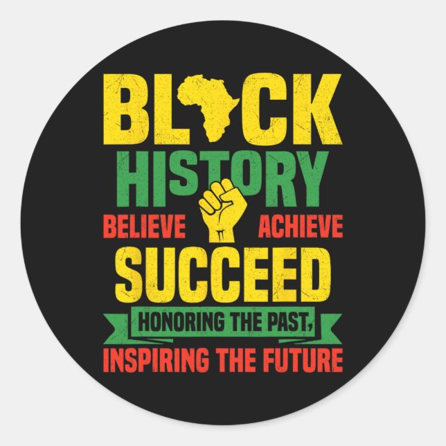 Honoring Past Inspiring Future Men Women Black His Classic Round Sticker (Front)