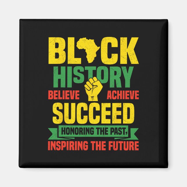 Honoring Past Inspiring Future Men Women Black His Magnet (Front)