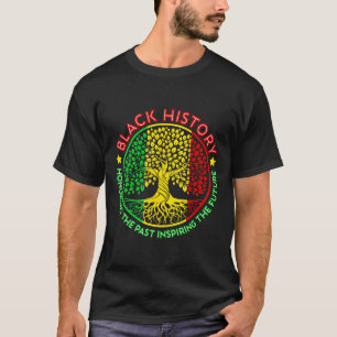 Honoring The Past Inspiring Future Black History M T-Shirt