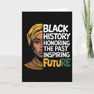 Honoring The Past Inspiring Future Men Women Black Card