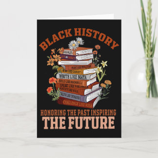 Honoring The Past Inspiring The Future Black Histo Card