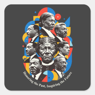 Honoring The Past, Inspiring The future Square Sticker
