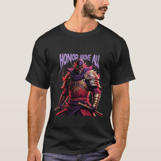 Honour Above All T-Shirt –Anime Samurai Warrior Ar