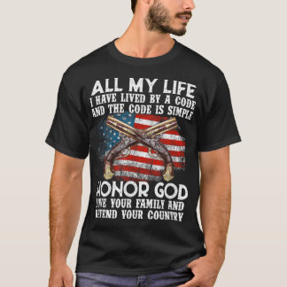 Honour God Love Family Defend Country Military Pol T-Shirt