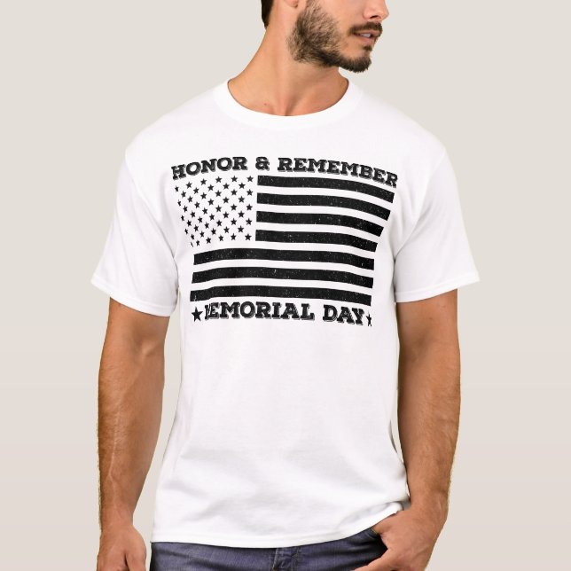 Honour Remember Memorial Day Patriotic Design Funn T-Shirt (Front)