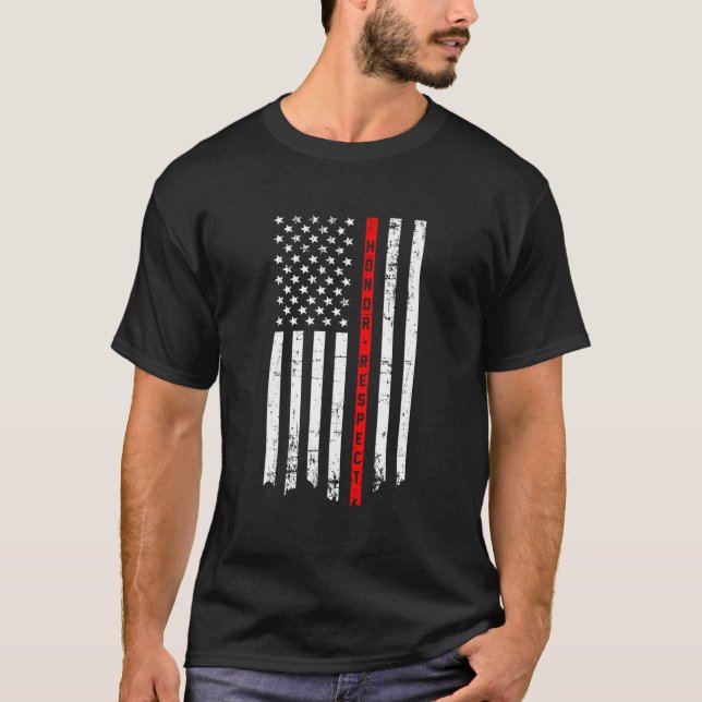 Honour & Respect Thin Red Line Flag Firefighter Us T-Shirt (Front)