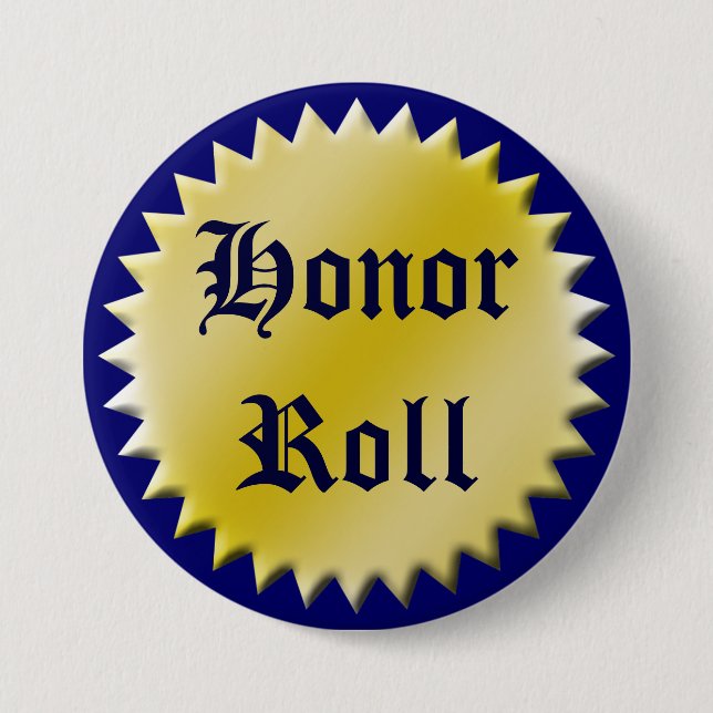 Honour Roll Award Button, Customisable 7.5 Cm Round Badge (Front)