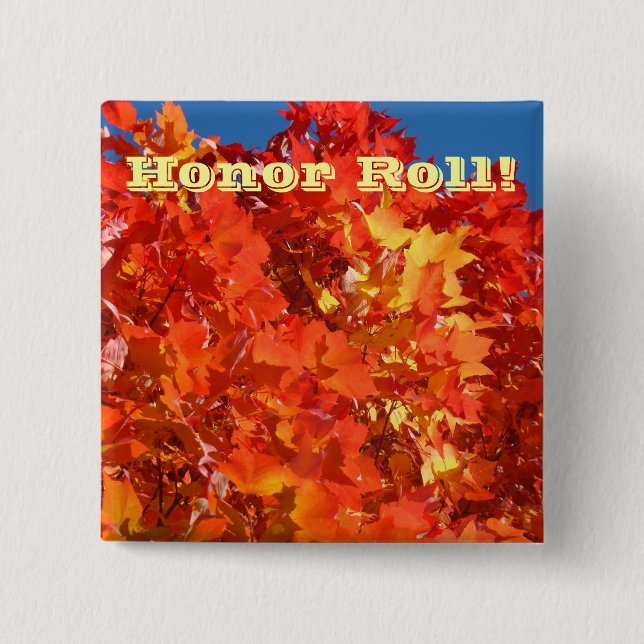 Honour Roll! buttons Good Student Recognition (Front)