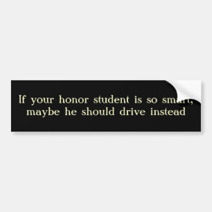 Honour student bumper sticker