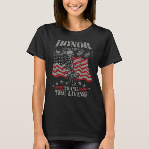 Honour The Fallen Thank The Living Memorial Day Ve T-Shirt