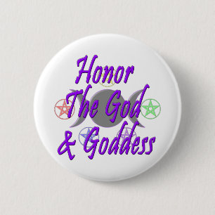Honour The God & Goddess 6 Cm Round Badge