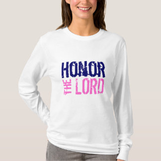 Honour the Lord T-Shirt