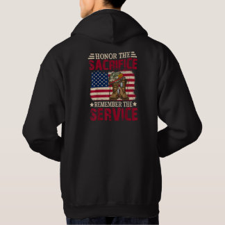 Honour the Sacrifice Remember the Service Military Hoodie