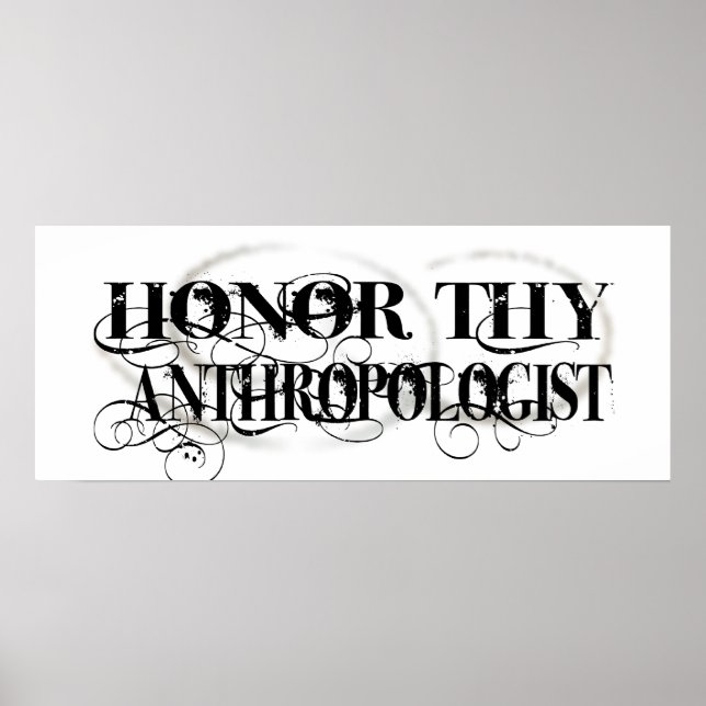 Honour Thy Anthropologist Poster (Front)