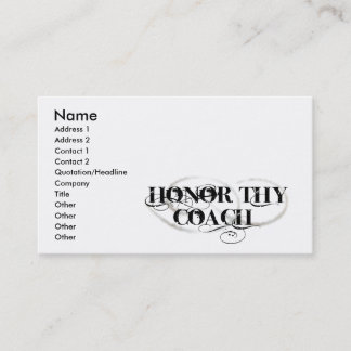 Honour Thy Coach Business Card