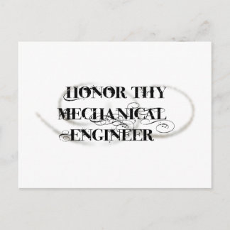 Honour Thy Mechanical Engineer Postcard