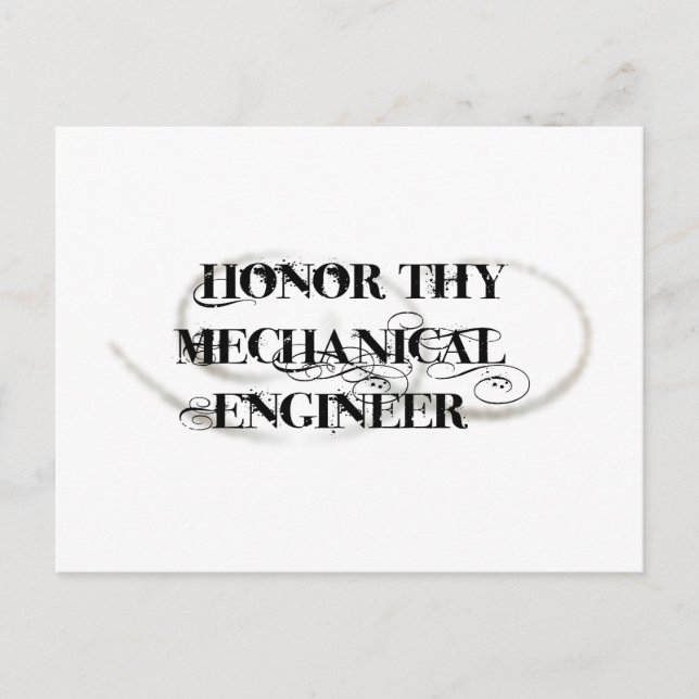 Honour Thy Mechanical Engineer Postcard (Front)
