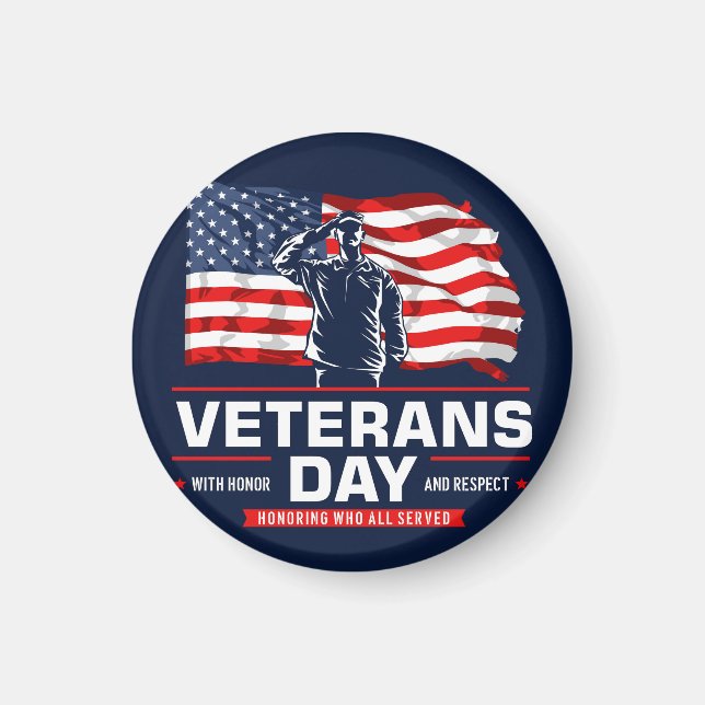 Honouring all who Served  Magnet (Front)