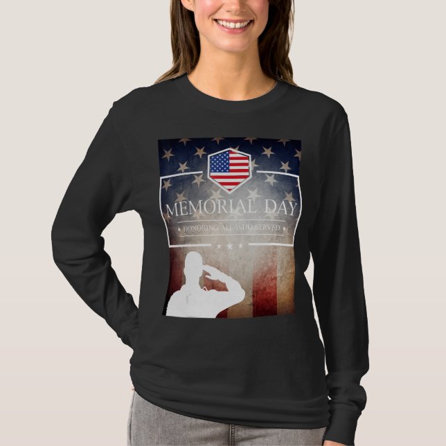 Honouring All Who Served Memorial Day Salute Ameri T-Shirt (Front)
