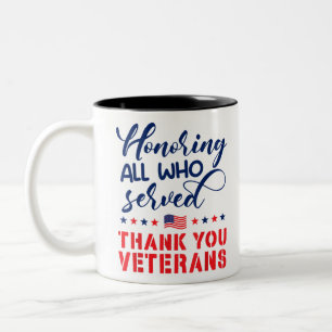 Honouring All Who Served Military Flag Thank You V Two-Tone Coffee Mug