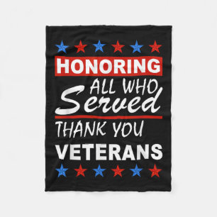 Honouring All Who Served, Thank You Veterans Day  Fleece Blanket