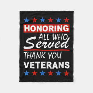 Honouring All Who Served, Thank You Veterans Day  Fleece Blanket