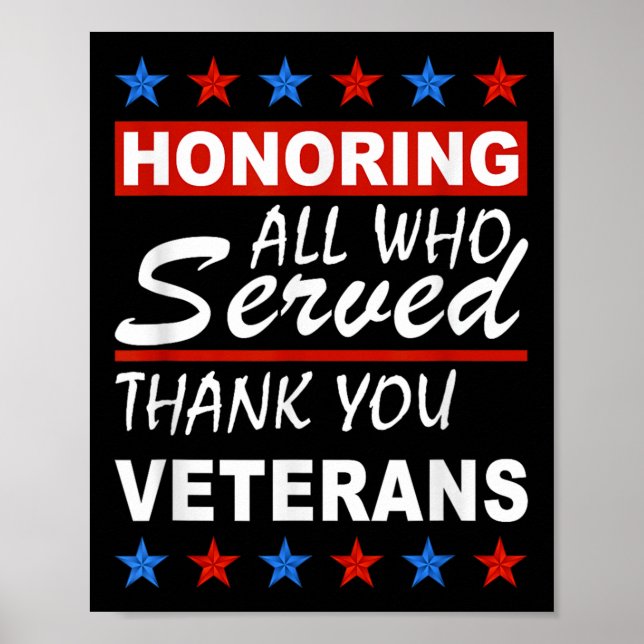 Honouring All Who Served, Thank You Veterans Day  Poster (Front)