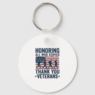 Honouring All Who Served Thank You Veterans Shirt_ Key Ring