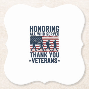 Honouring All Who Served Thank You Veterans Shirt_ Paper Coaster