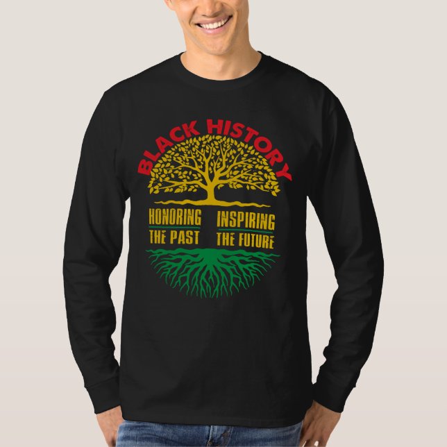 Honouring Past Inspiring Black History Month T-Shirt (Front)