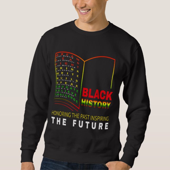 Honouring Past Inspiring Future - African Black Hi Sweatshirt (Front)