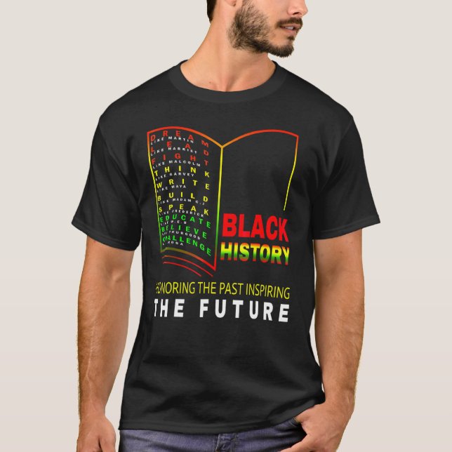 Honouring Past Inspiring Future  African Black His T-Shirt (Front)