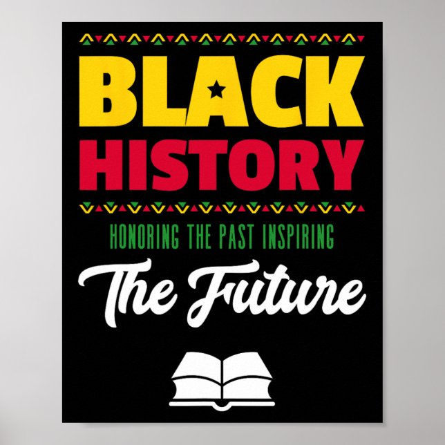 Honouring Past Inspiring Future African Black Hist Poster (Front)