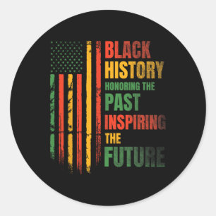 Honouring Past Inspiring Future Black History Mont Classic Round Sticker