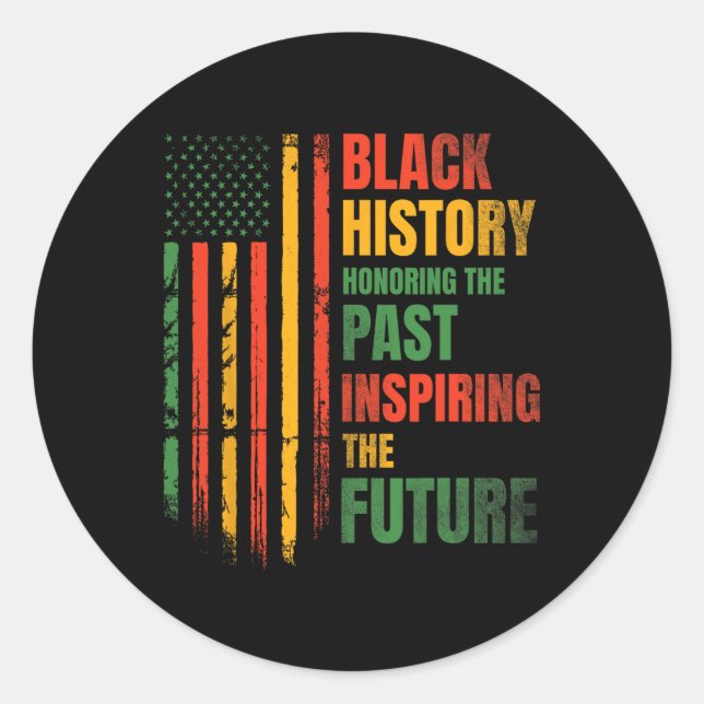 Honouring Past Inspiring Future Black History Mont Classic Round Sticker (Front)
