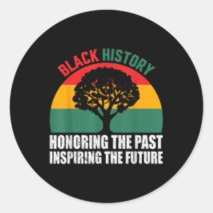 Honouring Past Inspiring Future Black History Mont Classic Round Sticker