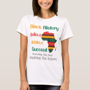 Honouring Past Inspiring Future Black History Mont T-Shirt
