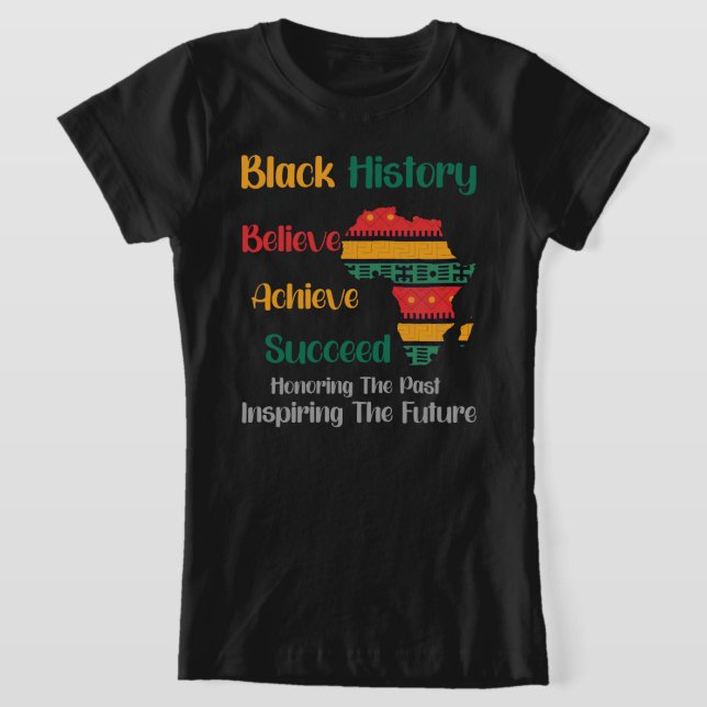 Honouring Past Inspiring Future Black History Mont T-Shirt (Laydown)